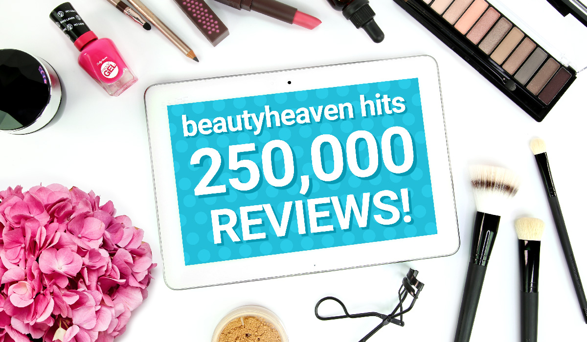 beautyheaven hits 250,000 beauty reviews!